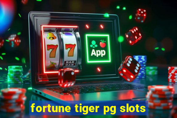 fortune tiger pg slots